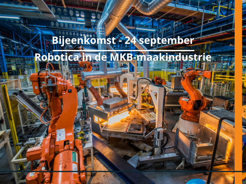 Bijeenkomst – de impact van robotica op het productieproces